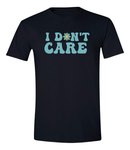 Playera Hombre Boho Frases I Don&apos;t Care 264n