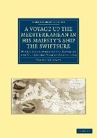 Libro A Voyage Up The Mediterranean In His Majesty's Ship...