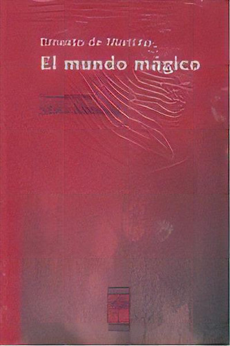 Mundo Magico, De Martino,ernesto De. Editorial Libros De La Araucaria S.a En Español