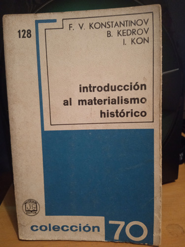 Introducción Al Materialismo Histórico. Konstantinov, Kedrov