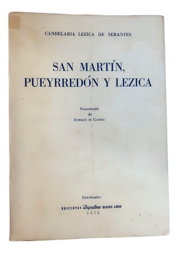 San Martín Pueyrredón Y Lezica Candelaria Lezica De Serantes