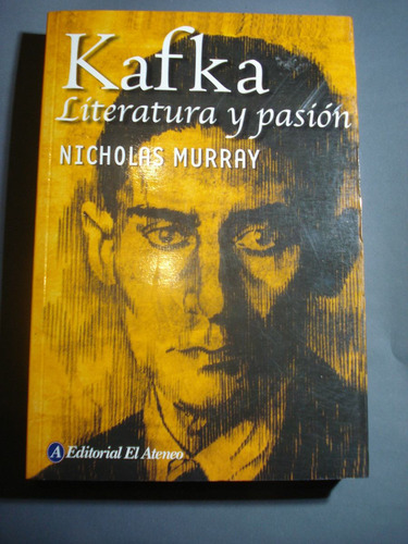 Kafka Literatura Y Pasión