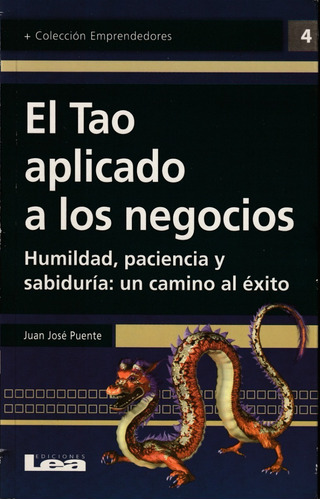 El Tao Aplicado A Los Negocios. Juan José Puente