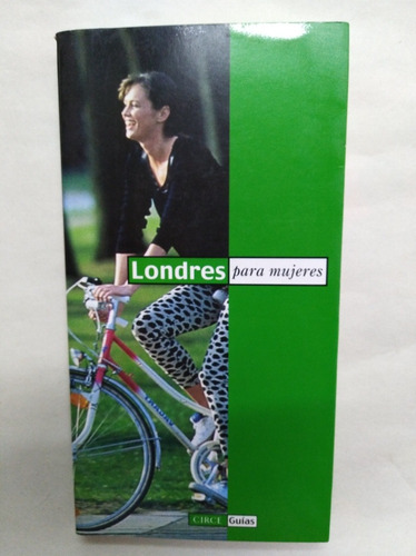 Londres Para Mujeres - Anita Frei - Circe Guías 