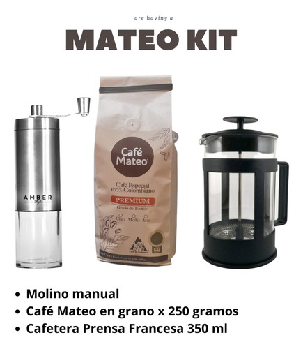 Kit Café Mateo X 250 Gramos + Molino Manual + Prensa 350ml