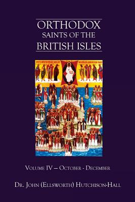 Libro Orthodox Saints Of The British Isles: Volume Iv - O...