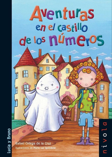 Aventuras En El Castillo De Los Numeros - Ortega De La Cr...