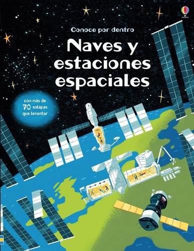 Libro Conoce Por Dentro - Naves Y Estaciones Espaciales, De Dickins, Rosie. Editorial Usborne, Tapa Dura, Edición 1 En Español, 2019