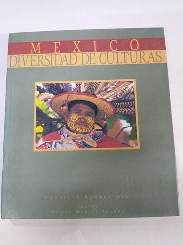 México Diversidad De Culturas 