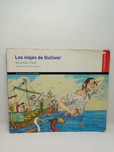 Los Viajes De Gulliver - Jonathan Swift - Ilustrado