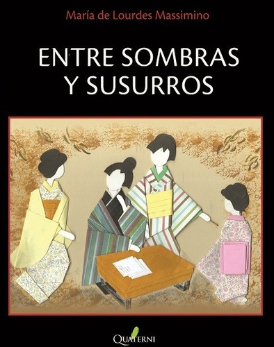 Libro Entre Sombras Y Susurros Quaterni