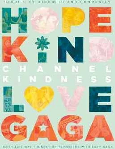 Channel Kindness, De Gaga, Lady. Editorial Mps Macmillan Publishers Palgrave