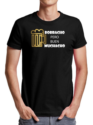 Polera Buen Muchacho - Polo - Regalo - Borracho