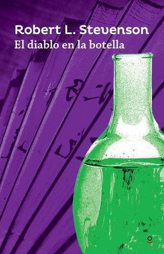 El Diablo En La Botella - Robert Stevenson - Loqueleo