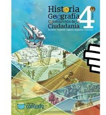 Historia, Geografia Construccion De La Ciudadania 4