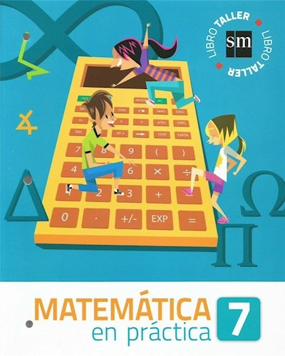 Libro Taller Matematica En Practica 7, De Vv. Aa.. Editorial Sm Ediciones, Tapa Blanda En Español, 2018