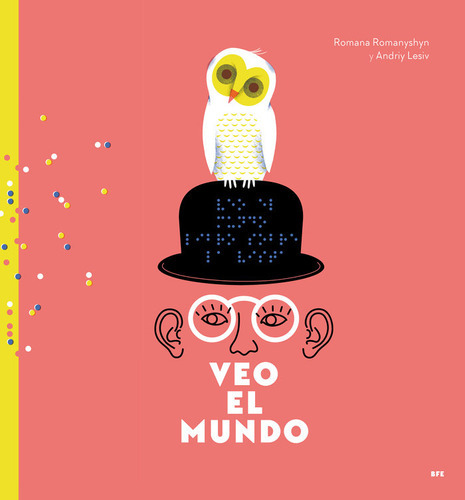 Veo El Mundo, De Romanyshyn, Romana. Editorial Barbara Fiore Editora, Tapa Dura En Español