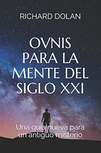 Libro Ovnis Para La Mente Del Siglo Xxi: Una Guía Nueva Par