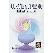 Livro Cura-te A Ti Mesmo Terapia Real Tikumagawa Hiroshi