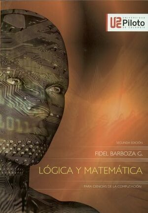 Libro Lógica Y Matemática Para Ciencias De La Computación
