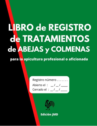 Libro De Registro De Tratamientos De Abejas Y Colmenas: Lcm5