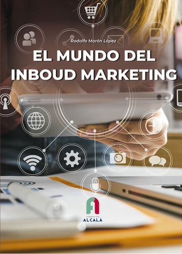 Libro El Mundo Del Inboud Marketng - Moron Lopez, Rodolfo