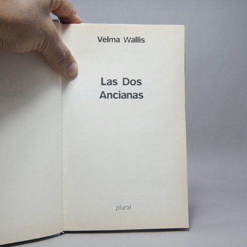 Las Dos Ancianas Velma Wallis Ediciones B 2000 Ai6