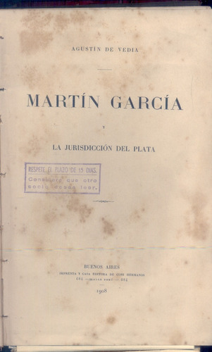 Martín García Y La Jurisdicción Del Plata - A. De Vedia