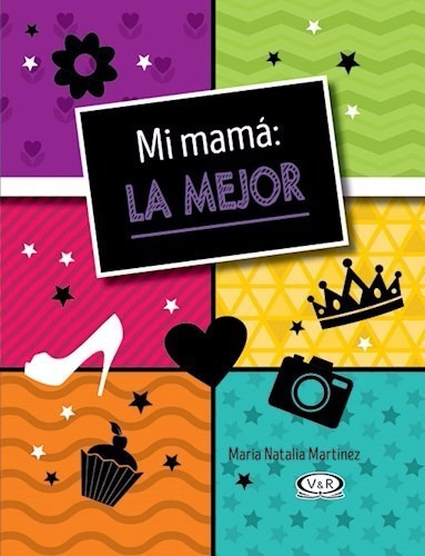 Mi Mama La Mejor (libro Y Portaretrato) 