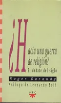 Comprar Hacia Una Guerra De La Religion Roger Garaudy