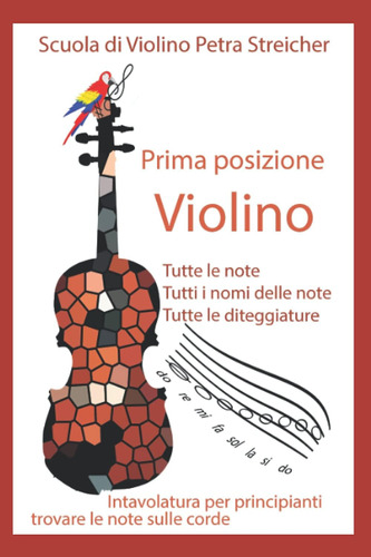 Libro: Scuola Di Violino Petra Streicher, Intavolatura Per P