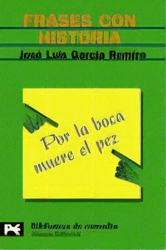 Frases Con Historia, De García Remiro, José Luis. Alianza Editorial, Tapa Blanda En Español