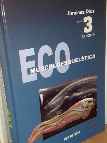 Libro - Jimenez Diaz Eco Musculoesqueletica 3 Experto Marba