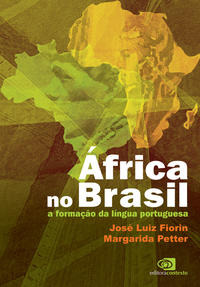 Libro Africa No Brasil A Formacao Da Lingua Portuguesa De Fi
