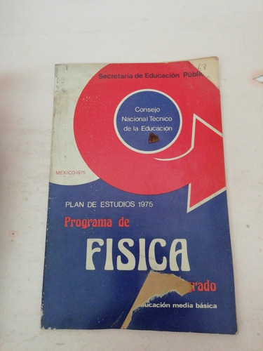 Programa De Física Primer Grado Plan De Estudios 1975