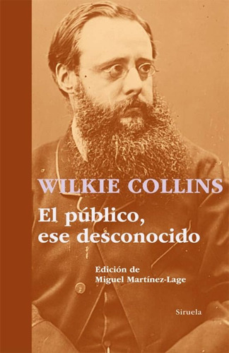 El Publico, Ese Desconocido.  Wilkie Collins.