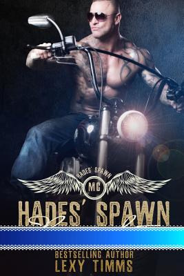 Libro Hades' Spawn Motorcycle Club: Bad Boy Motorcyle Clu...