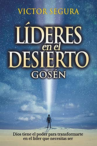 Lideres En El Desierto: Gosen