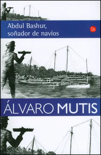 Abdul Bashur, Soñador De Navíos