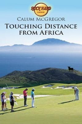 Libro Touching Distance From Africa - Calum Alexander Mcg...