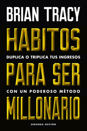 Libro Hábitos Para Ser Millonario