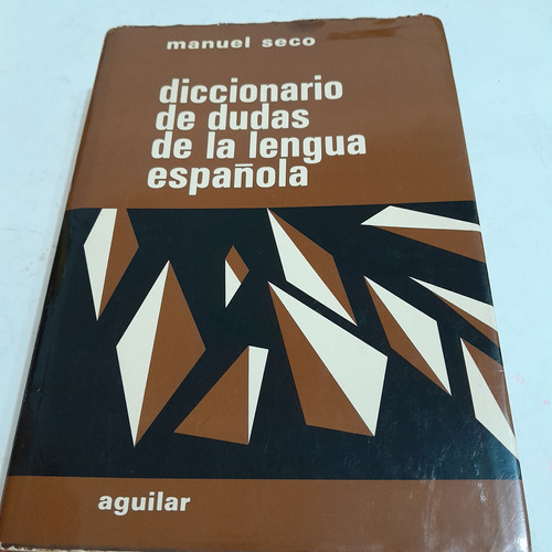 Diccionario De Dudas De La Lengua Española,manuel Seco