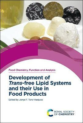 Libro Development Of Trans-free Lipid Systems And Their U...