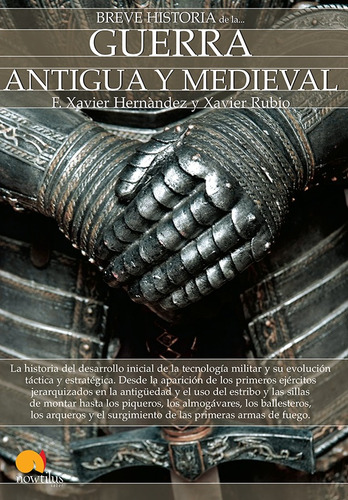 Breve Historia De La Guerra Antigua Y Medieval