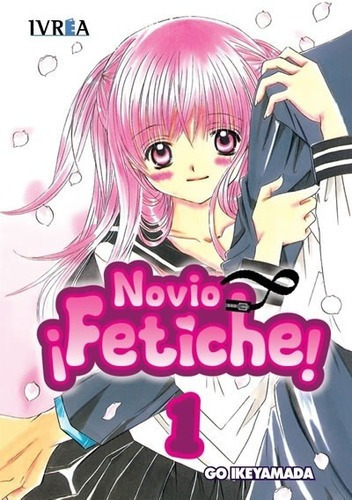 Novio Fetiche 01 (comic) - Go Ikeyamada