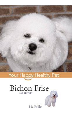 Libro Bichon Frise: Your Happy Healthy Pet - Palika, Liz