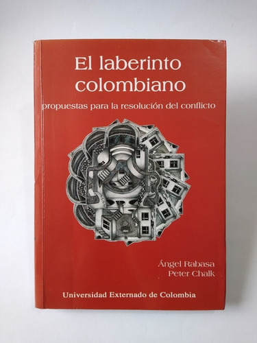 El Laberinto Colombiano / Ángel Rabasa Et Al.