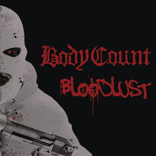 Cd Bloodlust - Body Count _w