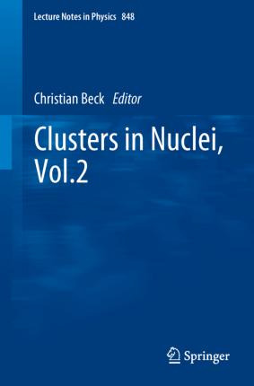 Libro Clusters In Nuclei, Vol.2 - Christian Beck