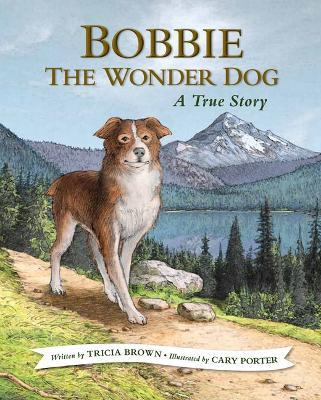 Libro Bobbie The Wonder Dog: A True Story - Tricia Brown